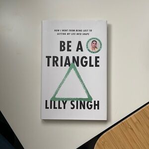 Be a triangle by Lilly Singh